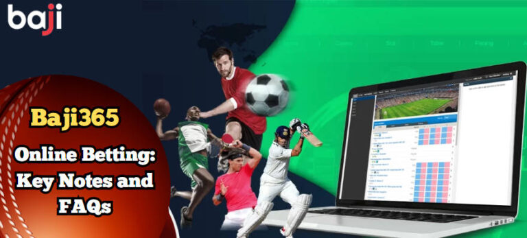 Baji365 Live: Key Considerations and FAQs Regarding Online Betting Platforms